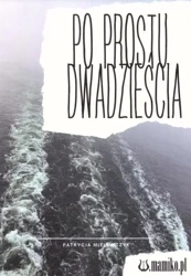 Po prostu dwadzieścia - Patrycja Mielewczyk