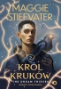 Król Kruków T.2 The Dream Thieves - Maggie Stiefvater