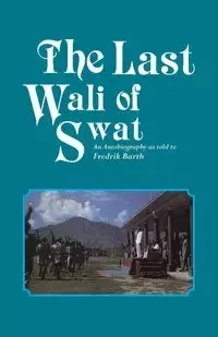 The Last Wali of Swat