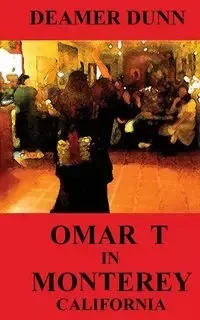 Omar T in Monterey - Dunn Deamer
