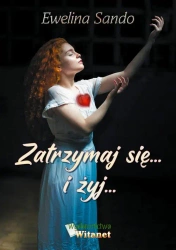 eBook Zatrzymaj się... i żyj... - Ewelina Sando mobi epub