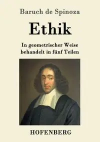 Ethik - Spinoza Baruch de