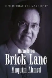 Miracle on Brick Lane - Ahmed Muquim