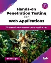 Hands-on Penetration Testing for Web Applications - Gupta Richa