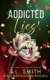 Addicted Lies - Kia Carrington-Russell