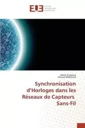 Synchronisation d horloges dans les réseaux de capteurs sans-fil - Collectif