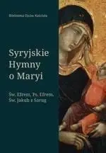 Syryjskie Hymny o Maryi - święty Efrem
