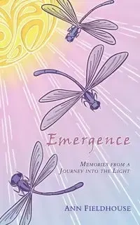 Emergence - Ann Fieldhouse