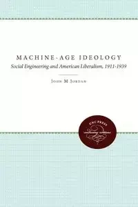 Machine-Age Ideology - Jordan John M.