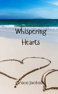 Whispering Hearts - Jackson Grace