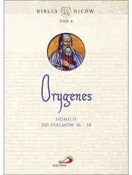 Homilie do Psalmów 36-38 - praca zbiorowa