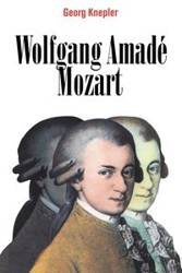 Wolfgang Amad Mozart - Knepler Georg