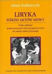 Liryka wśród aktów mowy - Adam Kalbarczyk