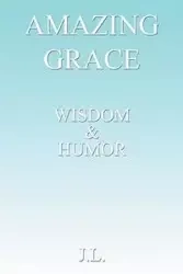 Amazing Grace - J. L.