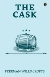 The Cask - Freeman Wills Crofts