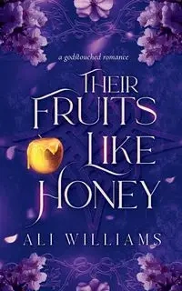 Their Fruits Like Honey - Williams Ali