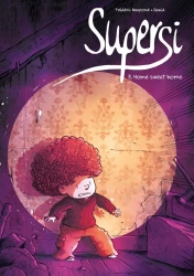 Supersi T.3 Home sweet home - Frdric Maupom, Dawid, Marek Puszczewicz