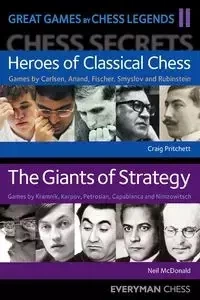 Great Games by Chess Legends.  Volume 2 - Neil McDonald