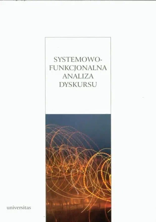eBook Systemowo-funkcjonalna analiza dyskursu - Grzegorz Kowalski