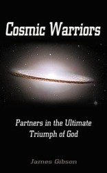 Cosmic Warriors - James Gibson Gibson
