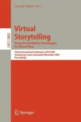 Virtual Storytelling. Using Virtual Reality Technologies for Storytelling - Subsol Gérard
