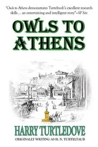 Owls to Athens - Harry Turtledove