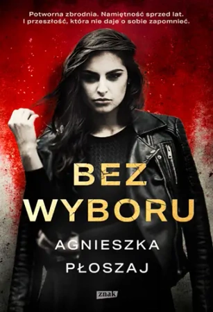Bez wyboru - Znak Crime