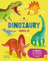 Dinozaury. Modele 3D. Młodzi przyrodnicy - Abigail Wheatle
