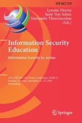 Information Security Education. Information Security in Action - Drevin Lynette