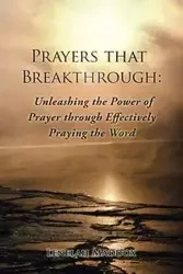 Prayers That Breakthrough - Maddox Lenelah