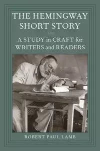 Hemingway Short Story - Robert Paul Lamb