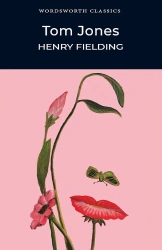 Tom Jones. Wordsworth Classics wer. angielska - Henry Fielding