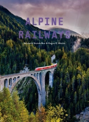 Alpine Railways - Eugen E. Hüsler