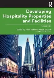 Developing Hospitality Properties and Facilities - Ransley Josef