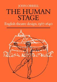 The Human Stage - John Orrell