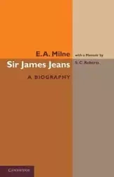 Sir James Jeans - Milne E. A.