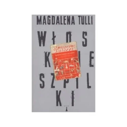 Włoskie szpilki - Magdalena Tulli