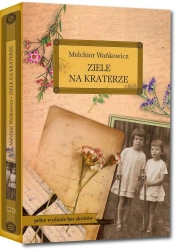 Ziele na kraterze z oprac. okleina GREG - Melchior Wańkowicz