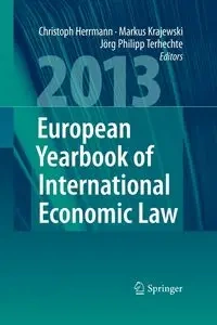European Yearbook of International Economic Law 2013 - Herrmann Christoph