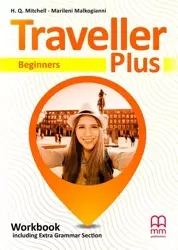 Traveller Plus Beginners A1 WB MM PUBLICATIONS - H.Q.Mitchell - Marileni Malkogianni