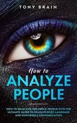 How to Analyze People - Brain Tony