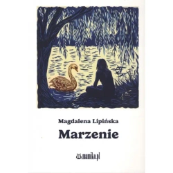 Marzenie - Magdalena Lipińska