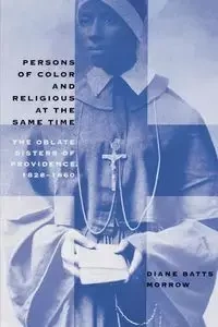 Persons of Color and Religious at the Same Time - Diane Morrow Batts