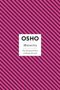 Maturity - Osho