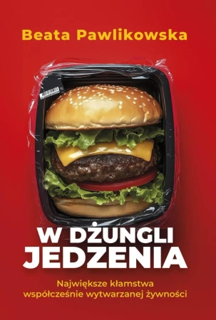 W dżungli jedzenia - Beata Pawlikowska