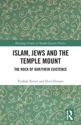 Islam, Jews and the Temple Mount - Reiter Yitzhak