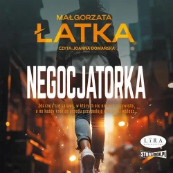 audiobook Negocjatorka - Małgorzata Łatka