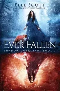 Ever Fallen - Scott Elle