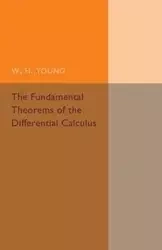 The Fundamental Theorems of the Differential             Calculus - Young W. H.