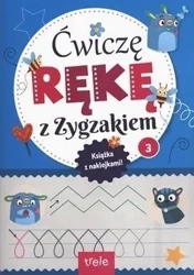 Ćwiczę rękę z Zygzakiem cz.3 - praca zbiorowa